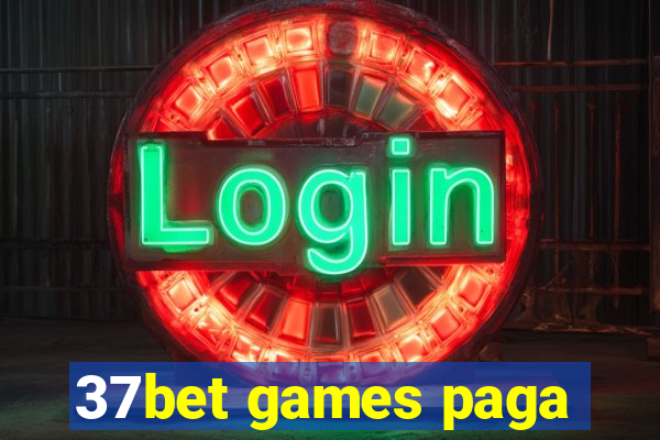 37bet games paga